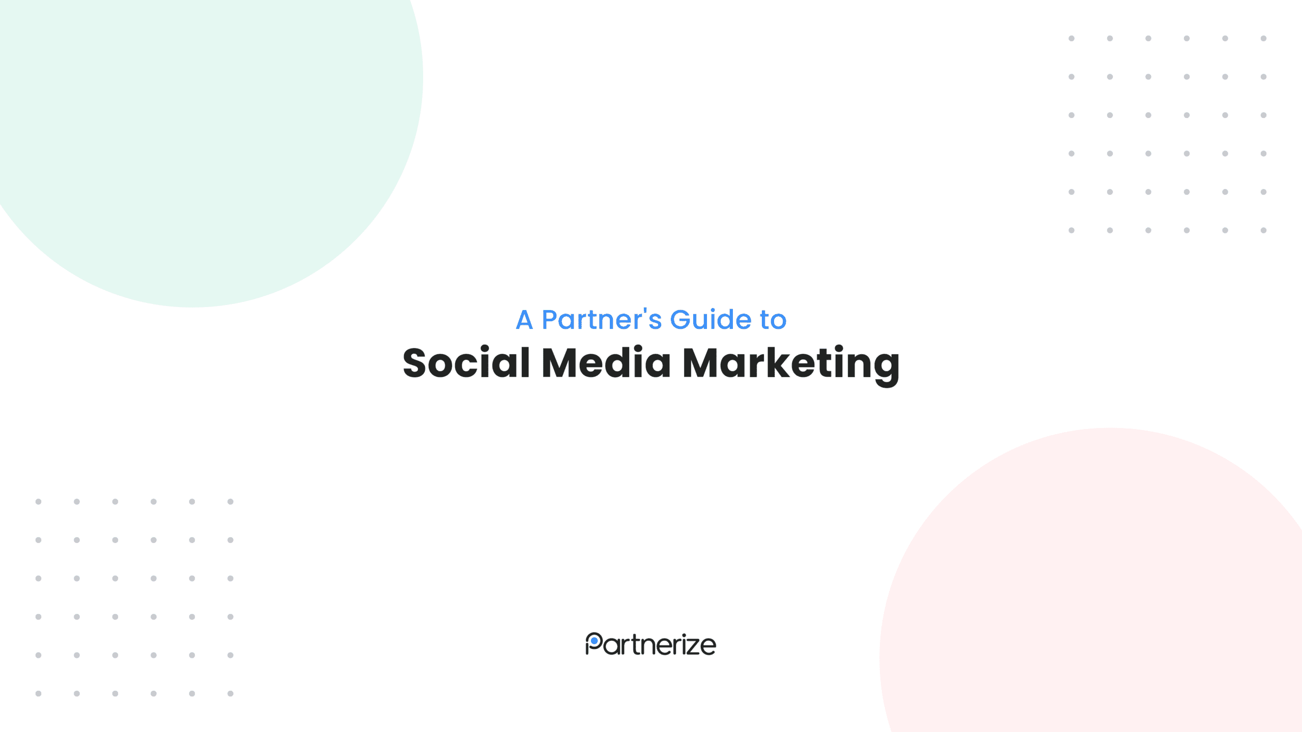 Picture of [Series] A Partner's Guide to Social Media Marketing | Partnerize